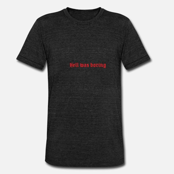 

hell was boring punk goth t shirt men customize short sleeve s-xxxl homme graphic new fashion spring vintage shirt