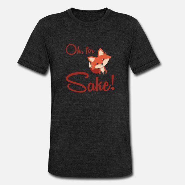 

oh for fox sake t shirt men customize short sleeve round collar pattern fitness comical summer style kawaii shirt