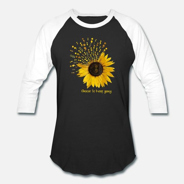 

choose to keep going sunflower funny gift t shirt men customized 100% cotton round collar trend crazy new style summer style family shirt