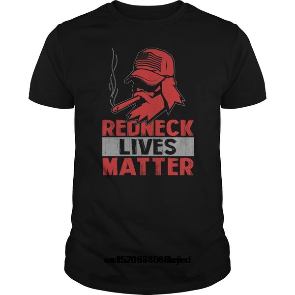 

funny t shirts redneck lives matter t shirt 2020 fashion tshirt men and women t-shirt