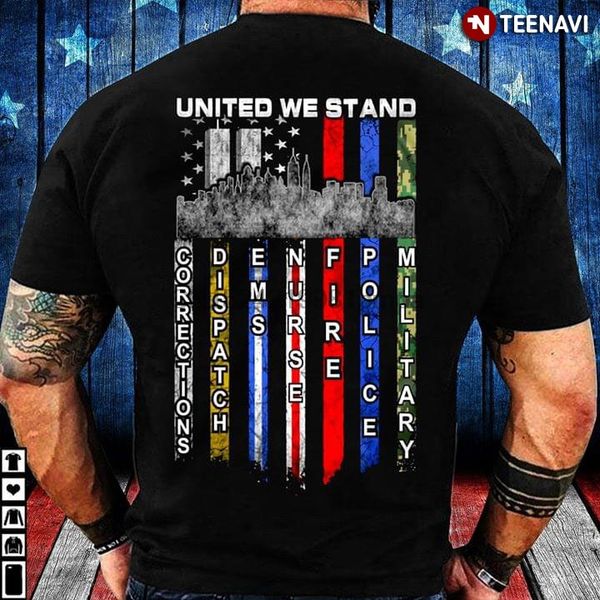 

men t shirt american flag united we stand corrections dispatch ems nurse fire police military women tshirts