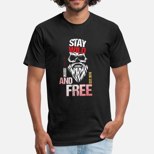 

stay wild and urban fashion casual clothings t shirt men customize cotton size s-3xl trend gift basic spring autumn kawaii shirt