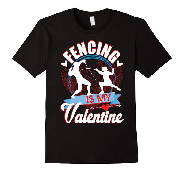 

brand new 2019 summer mens short sleeve fencing is my valentine funny valentines day t-shirt tee