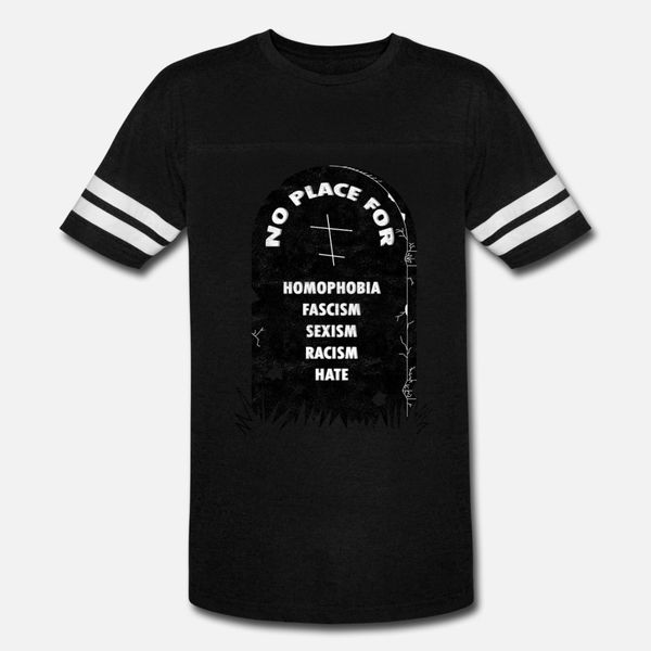 

no place for homophobia fascism sexism racism hate t shirt men customized cotton crew neck solid color fitness funny summer style shirt