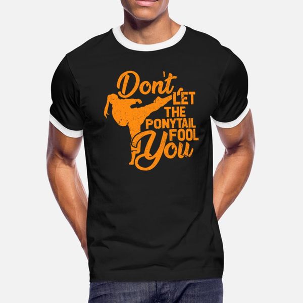 

don't let the ponytail fool you t shirt men custom cotton s-3xl costume sunlight breathable summer style pattern shirt