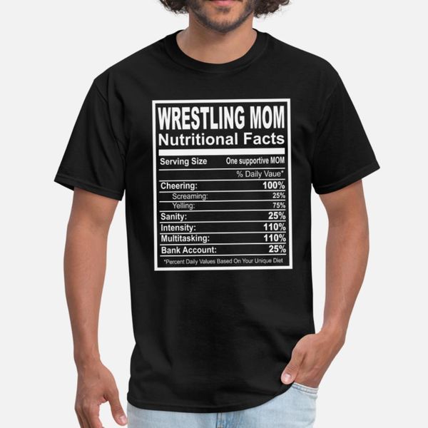 

wrestling mom nutritional facts t shirt men designer short sleeve round neck standard gift basic summer style kawaii shirt