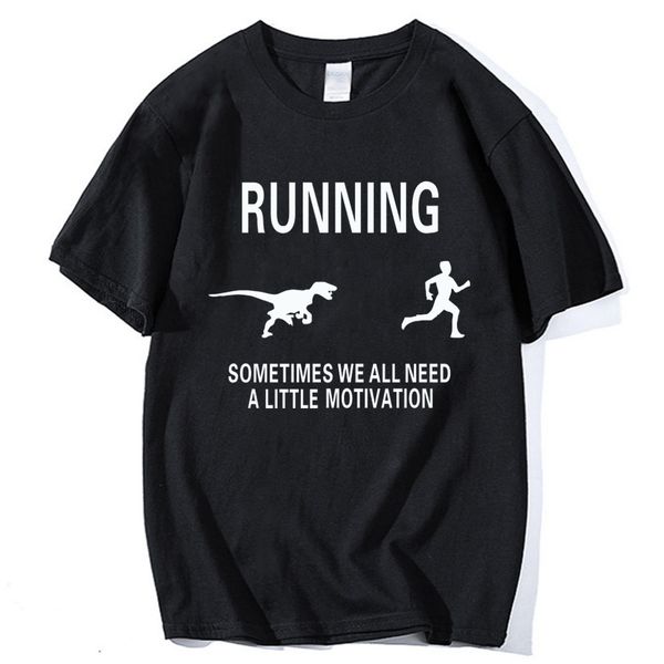 

man's t-shirt sometimes we all need a little motivation tee shirt summer short sleeve clothing o-neck casual male retro homme