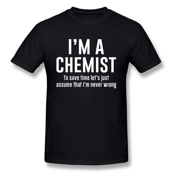 

i'm a chemist t-shirt fashion funny birthday cotton short sleeves t shirts causal o-neck tees hip hop oversized