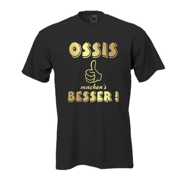 

mens t shirts fashion 2019 ossis machen's besser, fun t-shirt witziges spruche spa shirt cool (fs177) t-shirt