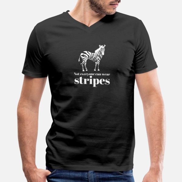 

zebra not everyone can wear stripes t shirt men customized tee shirt euro size s-3xl letters fitness fashion summer style novelty shirt