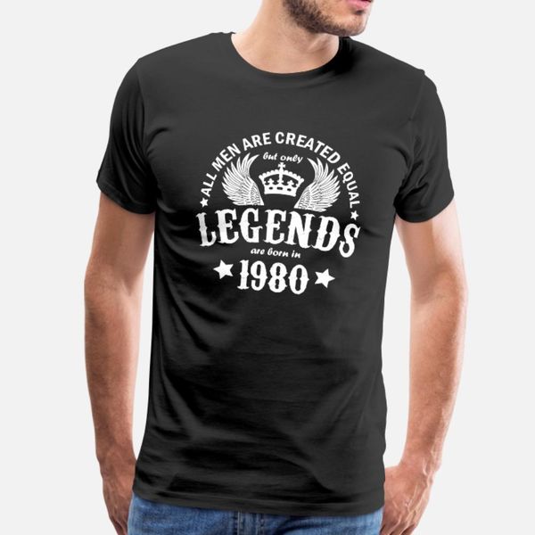 

legends are born in 1980 t shirt men personalized cotton round collar gift new fashion summer vintage shirt