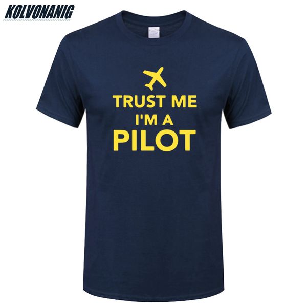 

summer 2019 cotton o-neck men t-shirts trust me i am a pilot funny t shirt men's brand clothing tee camiseta plus size