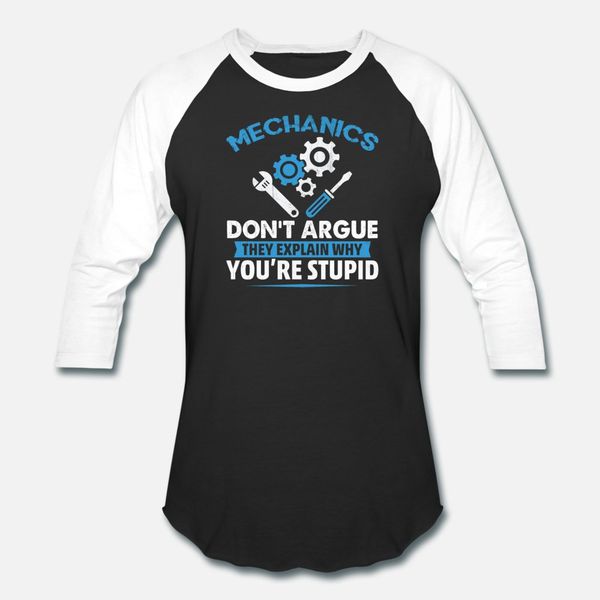 

funny mechanic gif mechanics don t argue t shirt men designing tee shirt plus size 3xl standard graphic building spring autumn outfit shirt