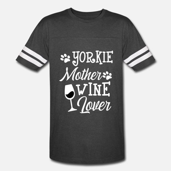 

yorkie mother wine lover t shirt men custom 100% cotton crew neck normal fit funny casual summer style kawaii shirt