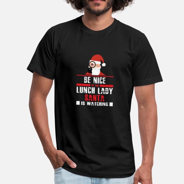 

be nice to lunch lady christmas women dinner gift t shirt men customized short sleeve round neck letter cute fashion spring letters shirt