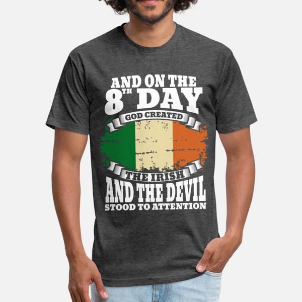 

irish on the 8th day god created the irish tee t shirt men printing tee shirt round collar formal sunlight funny summer letters shirt