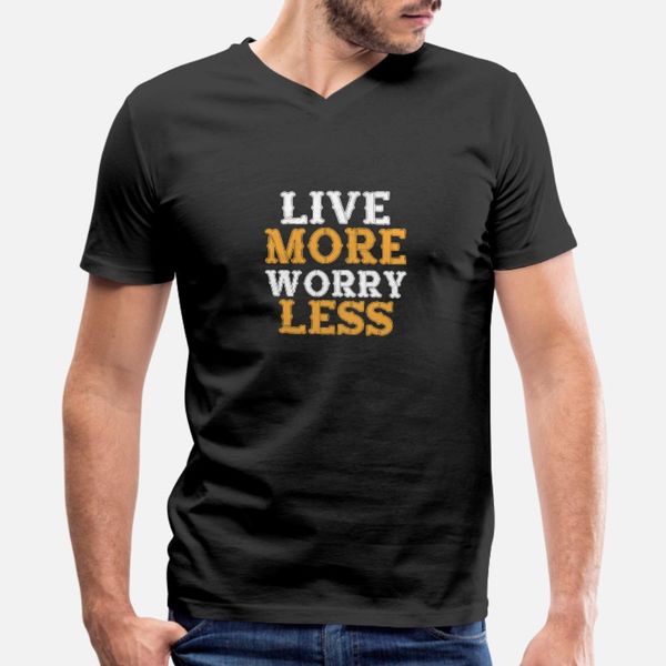 

live more worry less motivation saying gift t shirt men fitness 100% cotton o neck letter fitness breathable spring autumn letters shirt