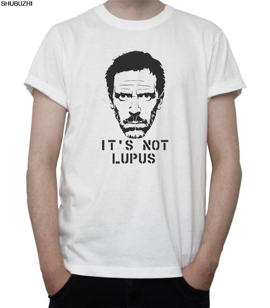 

it's not lupus hugh laurie t-shirt funny tv show doctor house m.d. grey white cool casual pride t shirt men fashion
