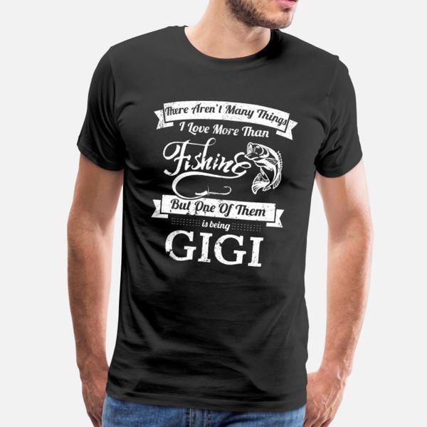 

love fishing being gigwomen bass fishing s t shirt men character 100% cotton o neck letter graphic casual summer normal shirt