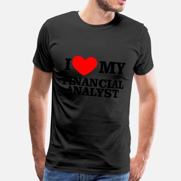 

i heart my financial analyst тенниска мужчины создать хлопковый s-3xl unisex сыпучие basic весна осень outfit рубашку