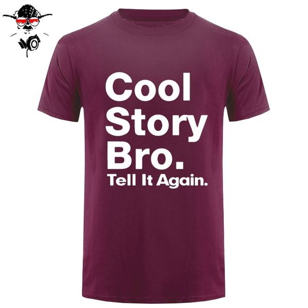

cool story bro letter printed men's t-shirt t shirt for men new short sleeve o neck cotton casual tee camisetas hombre