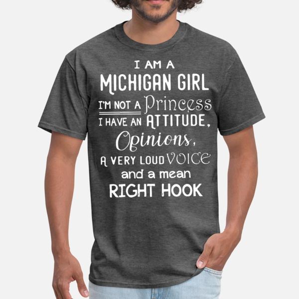 

i am a michigan girl i am not a princess i have an t shirt men create tee shirt crew neck letters anti-wrinkle casual spring autumn shirt