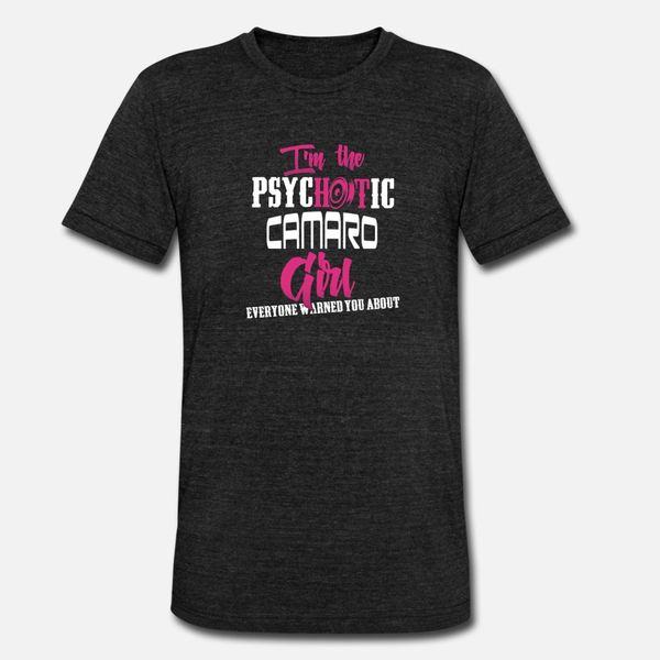 

camaro camaro im the psycc camaro girl t shirt men character 100% cotton o neck leisure interesting funny summer outfit shirt, White;black