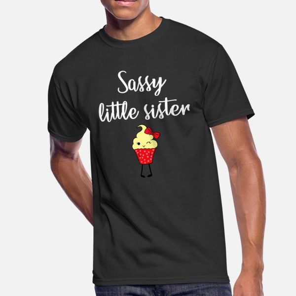 

sassy little sister amazing cute lil sis sisters t shirt men character short sleeve round collar cool interesting breathable shirt
