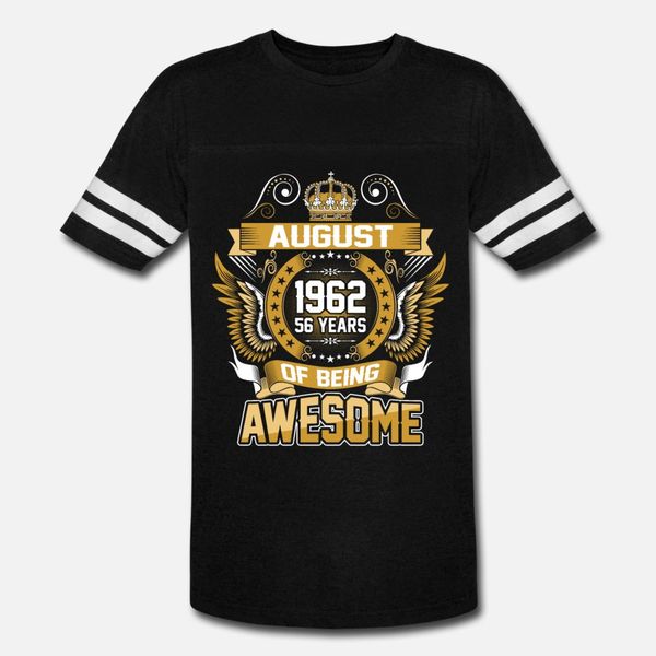 

august 1962 56 years of being awesome t shirt men designing tee shirt plus size 3xl pattern interesting casual summer style standard shirt