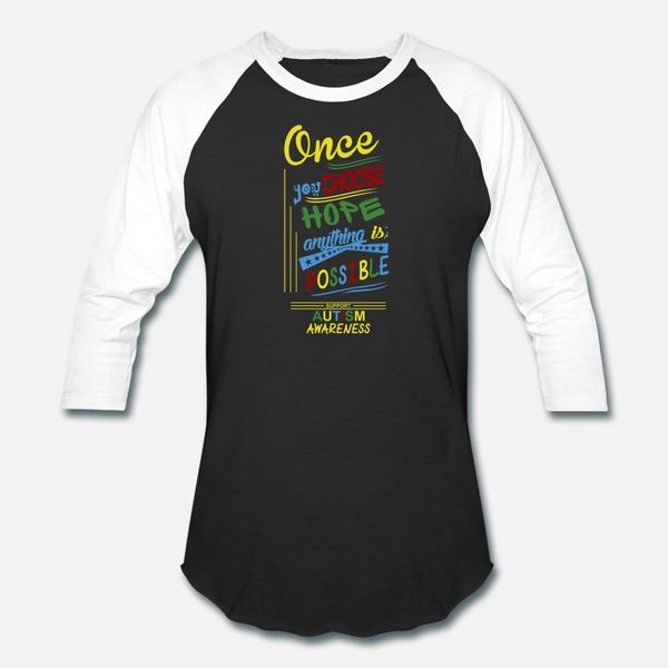

once you choose hope anything possible autism t shirt men designing tee shirt crew neck original sunlight basic summer pictures shirt