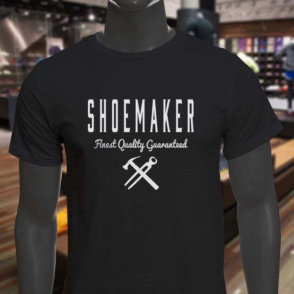 

shoemaker quality shoe cobbler tool wrench hammer mens black 2019 summer men short sleeves funny tee shirt