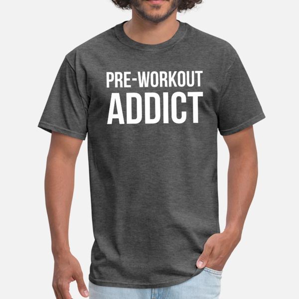 

pre workout addict white t shirt men printing short sleeve s-xxxl pattern gift basic summer style pattern shirt