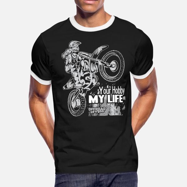 

motocross hobby life t shirt men design cotton s-xxxl formal fitness basic summer style unique shirt