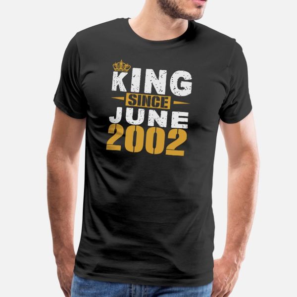 

king since june 2002 t shirt men designs short sleeve s-xxxl clothes graphic basic summer style natural shirt