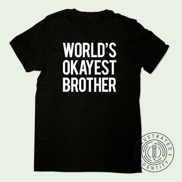 

welt okayest bruder passen t shirt k0237