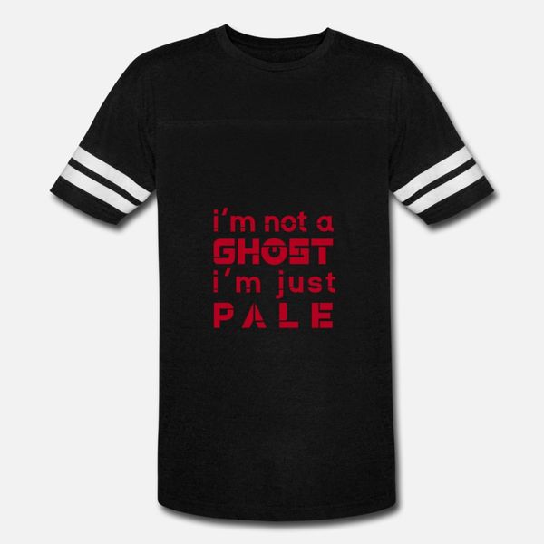 

i m not a ghost i m just pale t shirt men designing cotton s-xxxl clothing interesting new fashion summer style leisure shirt