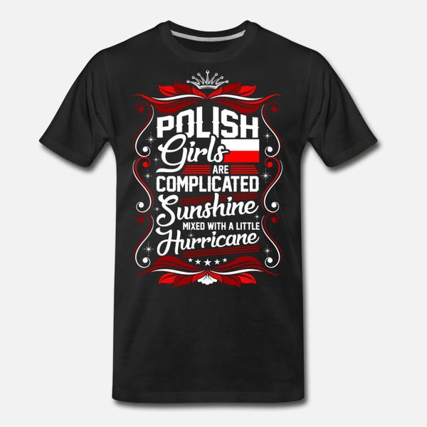 

polish girls are completed sunshine t shirt men designs cotton round collar vintage gift casual spring autumn letters shirt