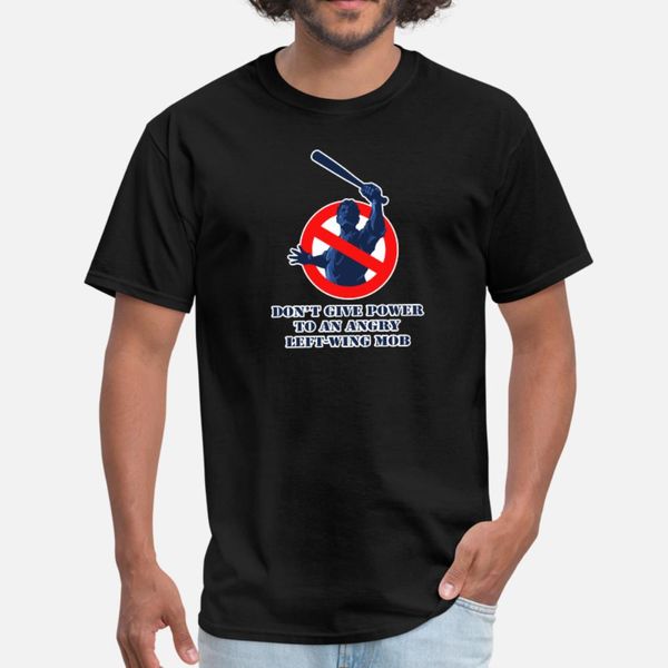 

no power leftwing mob republican donald trump t shirt men printed cotton round neck normal anti-wrinkle new style spring autumn leisure