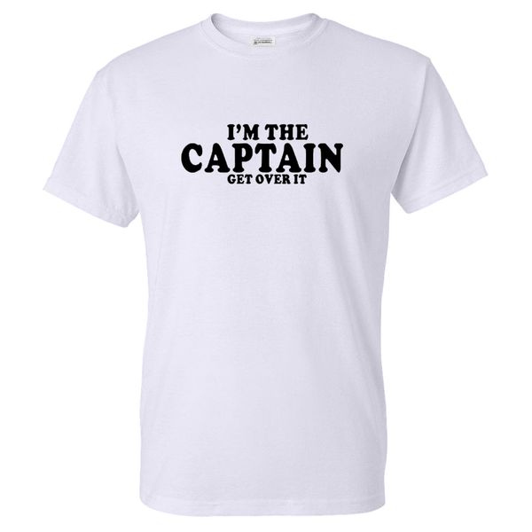 

new solid color print t-shirt i'm the captain get over it men women casual streetwear fashion cotton tshirt sport shirt tees top
