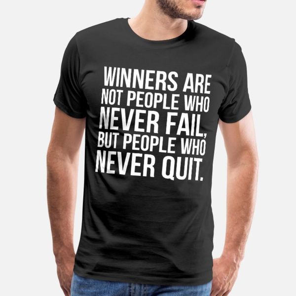 

winners are people who never give up t shirt men fit tee shirt o-neck slim fit funny casual summer letters shirt