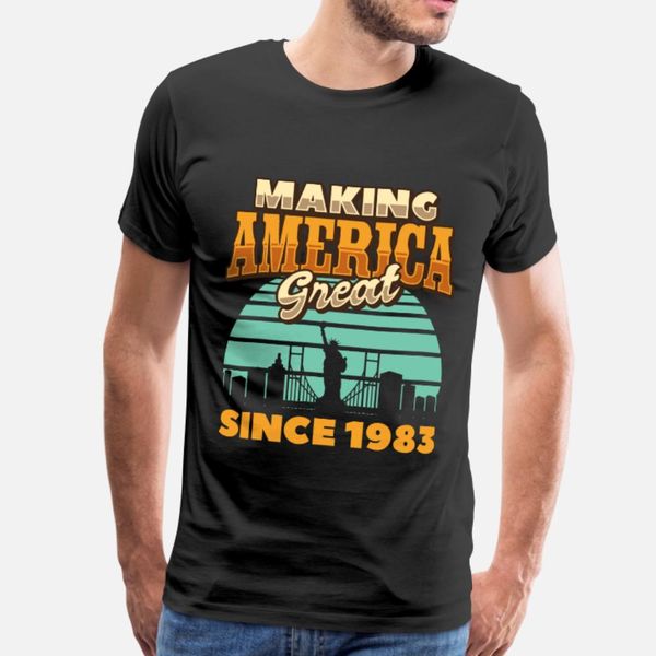 

making america great since 1983 retro birthday t shirt men designing short sleeve o-neck trend crazy breathable spring autumn letter shirt, White;black