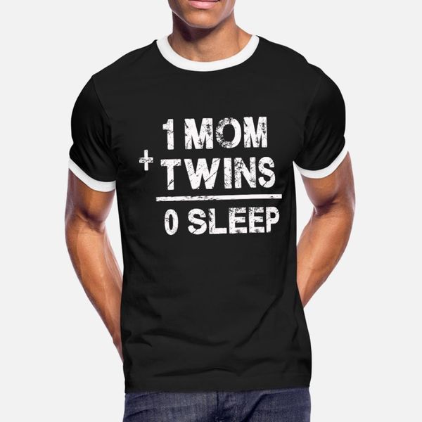 

1 mom plus twins equals 0 sleep t shirt men designer 100% cotton s-xxxl homme fit humor summer pictures shirt