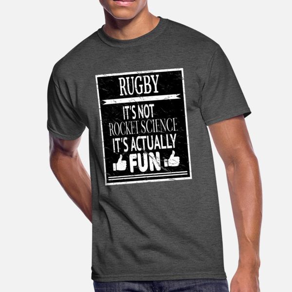 

rugby it s not rocket science it s actually fun t shirt men customized cotton euro size s-3xl clothes loose new style summer style shirt