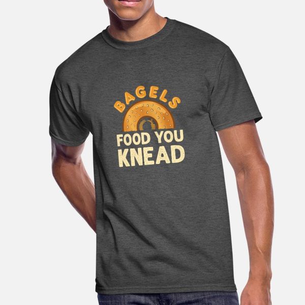 

bagels food you knead funny bagel t shirt men designer short sleeve o neck pattern anti-wrinkle casual spring family shirt