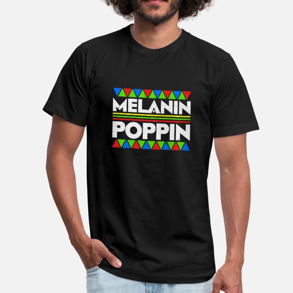

melanin poppin african american pride anti racism t shirt men custom short sleeve size s-3xl original gift funny summer natural shirt