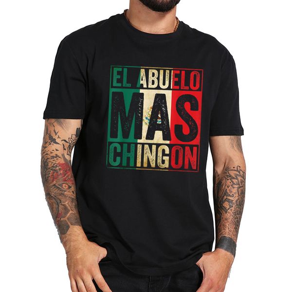 

el abuelo mas chingon funny mexican vintage grandpa gift t shirt 100% cotton eu size short sleeve tee