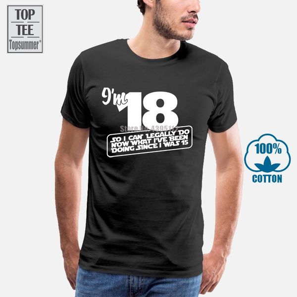

i'm 18 funny 18th birthday t shirt new t shirts funny tee new funny o neck sunlight men t shirt basic models