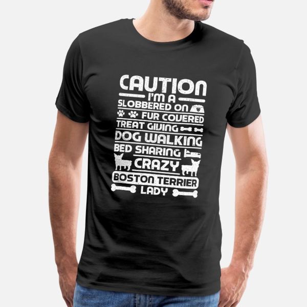 

crazy boston terrier lady funny dog pet animals t shirt men custom tee shirt crew neck original fitness authentic spring leisure shirt