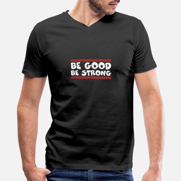 

be good be strong браун издание футболка men дизайн хлопок плюс размер 3xl прохладный фитнес новая мода лето оригинальная рубашка