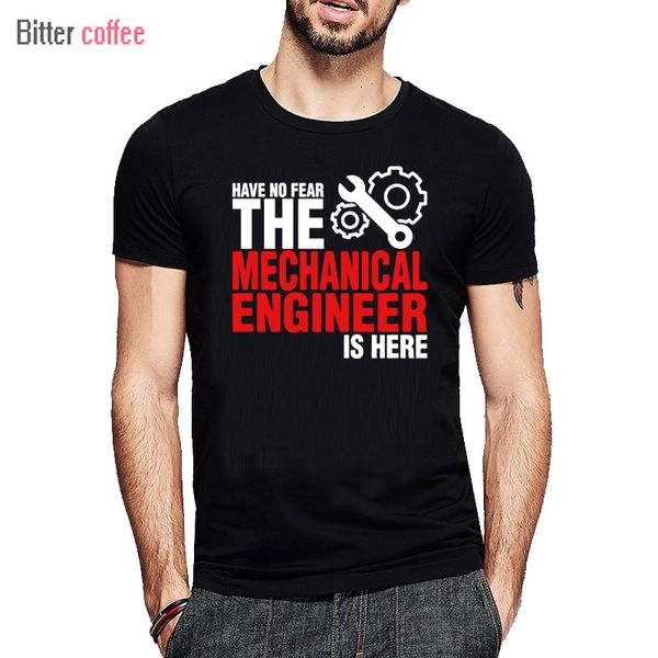 

bitter coffee summer men's design have no fear the mechanical engineer is here t shirt short sleeve custom t shirts men xs-xxxl